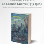 Presentazione del volume "La Grande Guerra (1915-1918). Alghero. Un’intera città dentro il più atroce conflitto di ogni tempo" di Antonio Budruni